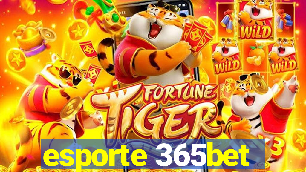 esporte 365bet